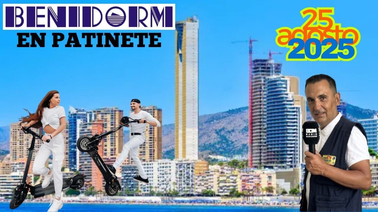 Benidorm en patinete 25 de agosto 2025