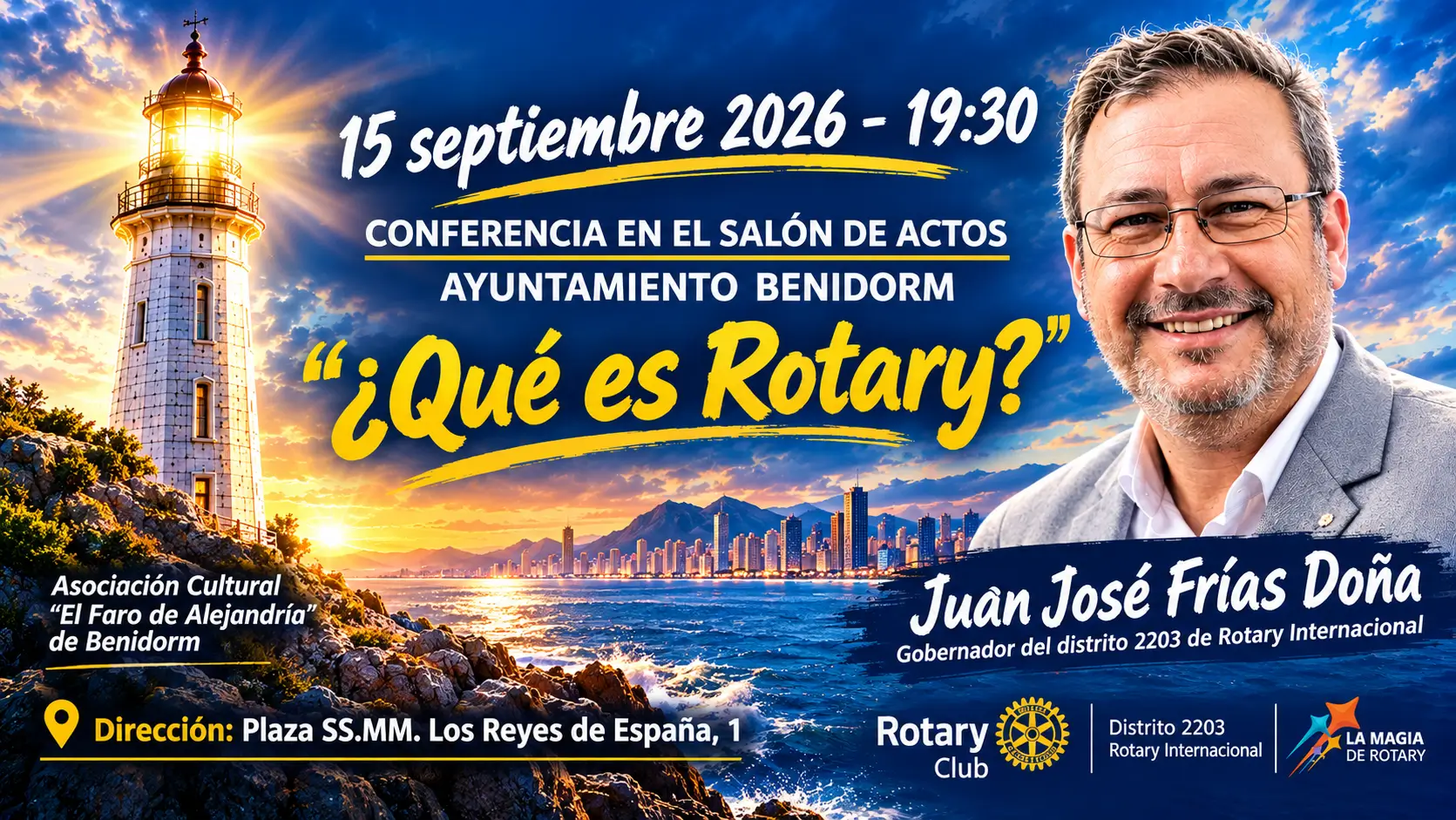 El Faro de Alejandría invita a descubrir la esencia de Rotary International de la mano de Juan José Frías Doña El Faro de Alejandría invita a descubrir la esencia de Rotary International de la mano de Juan José Frías Doña